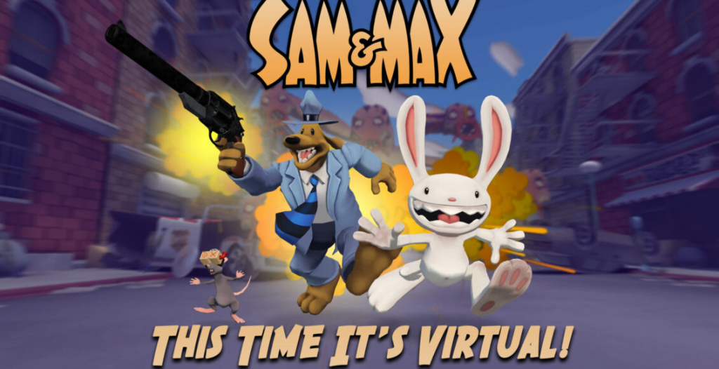 Sam & Max : This Time It’s Virtual !