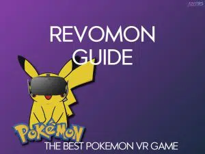 Guide Revomon VR : Le meilleur jeu Pokémon VR [2022]