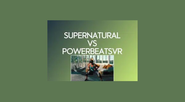 Supernatural vs PowerBeatsVR : quel est le meilleur jeu d'entraînement VR ?