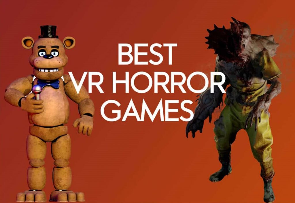 13 meilleurs jeux d'horreur VR