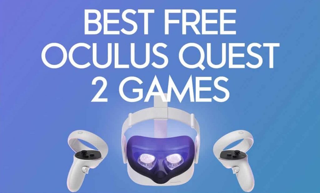 jeux Oculus Quest 2 Gratuit
