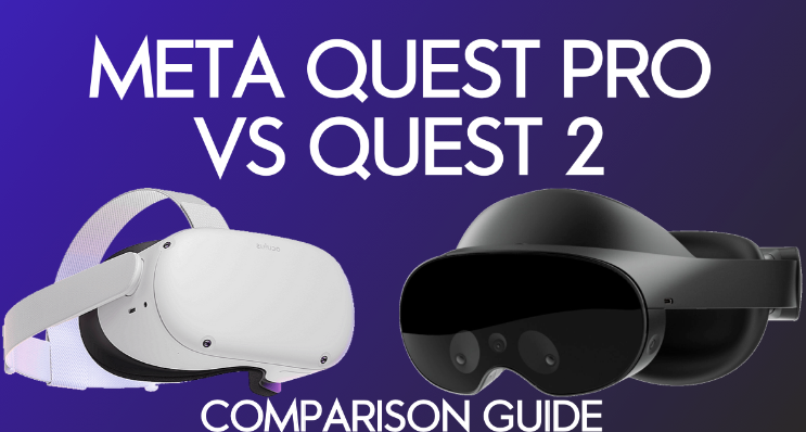 Meta Quest Pro vs Quest 2 : une comparaison détaillée