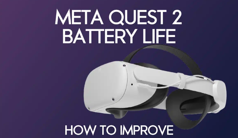 Comment améliorer l'autonomie de la batterie de votre Meta Quest 2