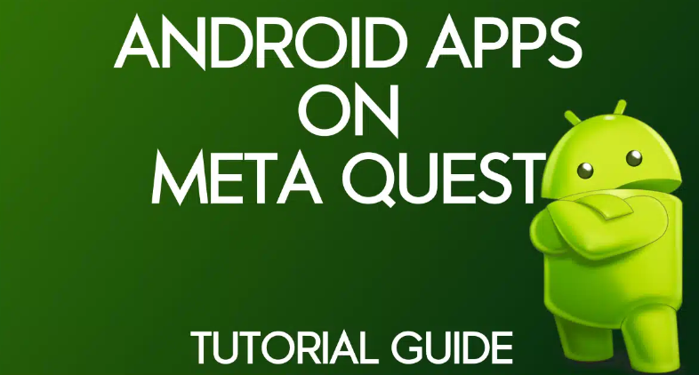 Comment installer n'importe quelle application Android sur Meta Quest (Tutoriel)
