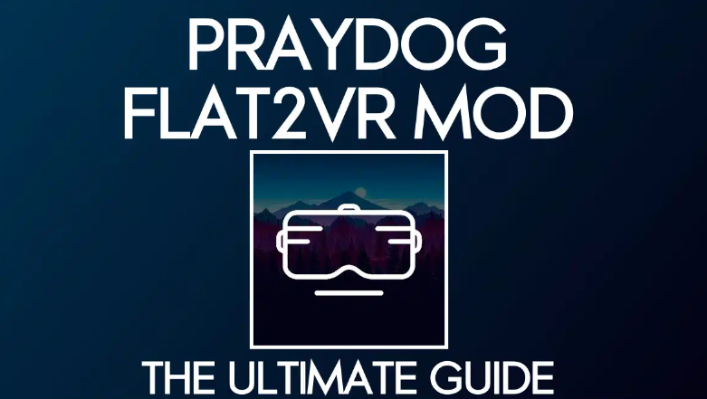 UEVR : Le guide ultime du mod Praydog Flat2VR
