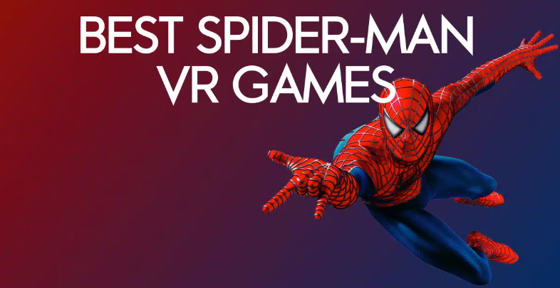 Les meilleurs jeux Spider-Man VR à jouer