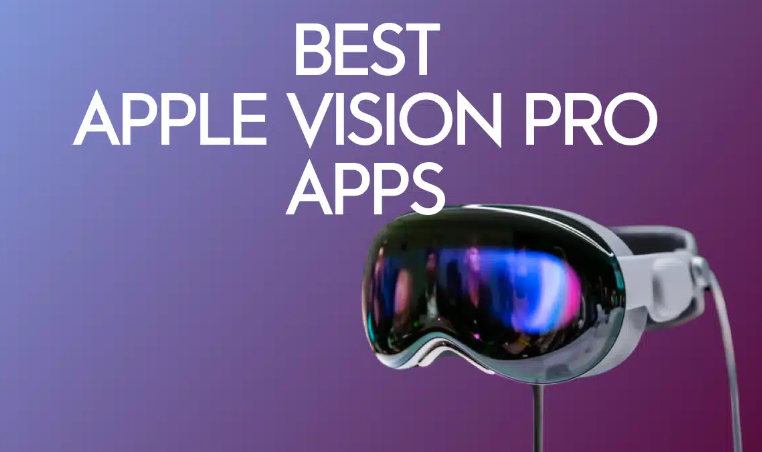 Meilleures applications Apple Vision Pro à essayer dès aujourd'hui